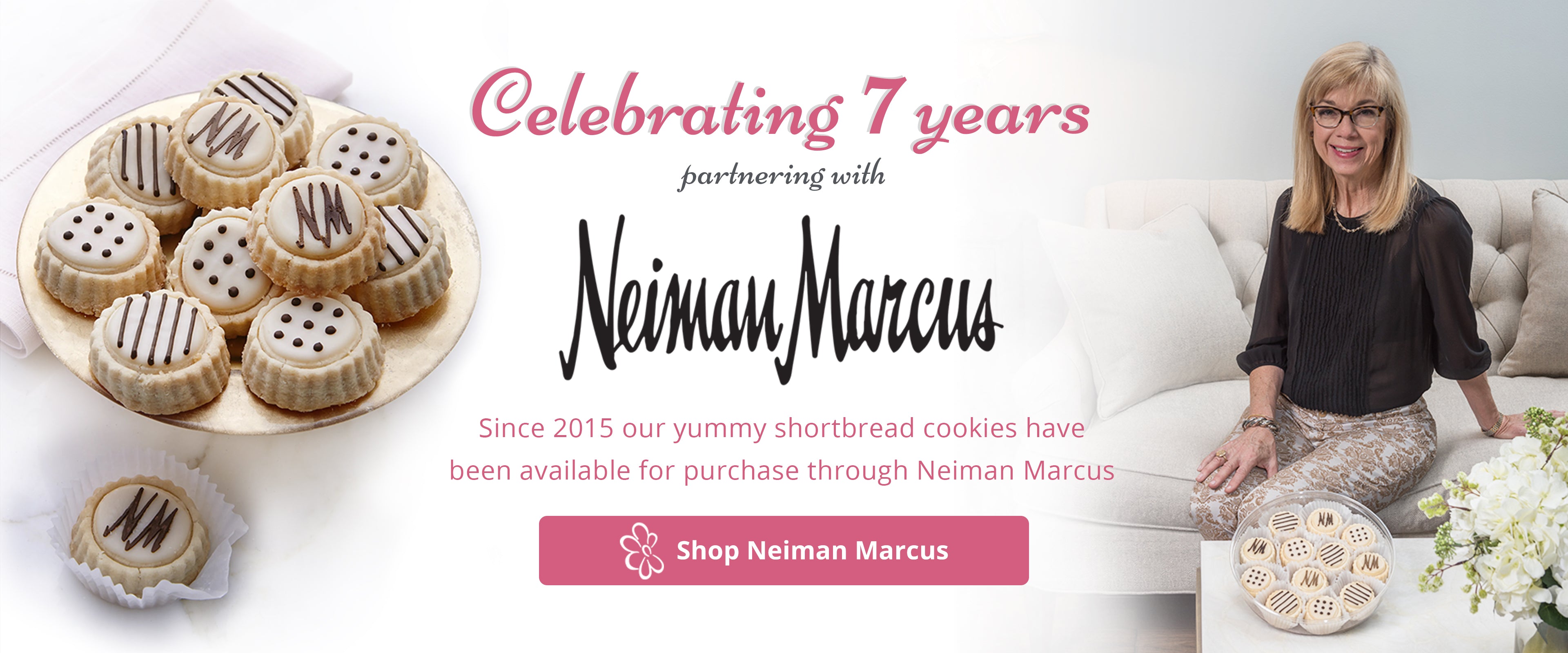 Celebrating 7 years partnering with Neiman Marcus